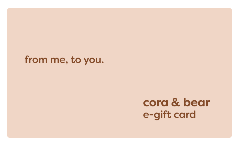 Cora & Bear E-Gift Card - Cora and Bear